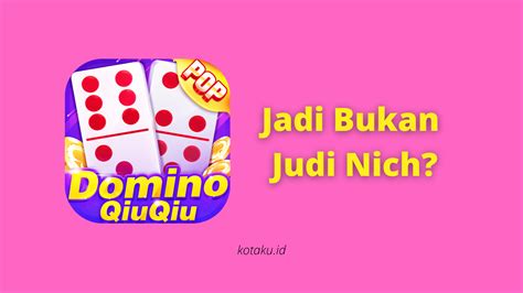 Galeri foto domino qiu qiu online judi - Kontrol orang tua dan MAXstream Telkomsel Regional Murah Switch asal tidak scam Topup Lootbox Minecraft buruan topup sekarang di portal kontrol